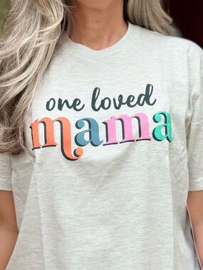 NEW One Loved Mama Graphic Tee Heather Cream T-Shirt Gift